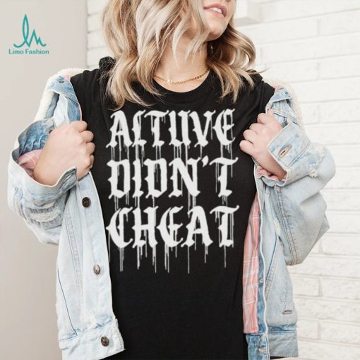 Jose Altuve Didn’t Cheat Shirt