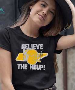 Josh Heupel Believe The Heup Tennessee Volunteers T Shirt