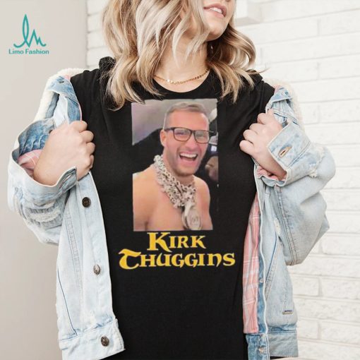 Kirk Cousins Kirk Thuggins Shirt