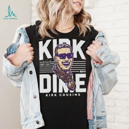 Kirk Cousins Minnesota Kirk Dime Signature Shirt