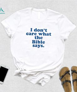 Krista Wears I don’t care what the Bible Says 2022 shirt