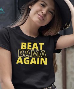 LSU Tiger Beat Bama Again Shirt