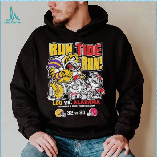 LSU Tigers Run Tide Run 2022 LSU 32 31 Alabama Shirt