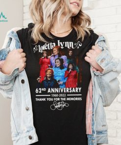 Loretta lynn 62nd anniversary 1960 2022 thank you for the memories signature shirt