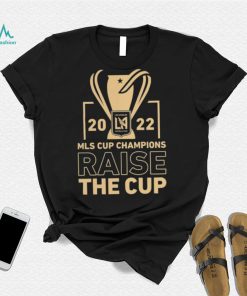 Los Angeles FC 2022 MLS Cup Champions Raise The Cup Shirt