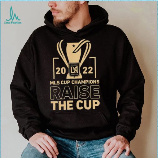 Los Angeles FC 2022 MLS Cup Champions Raise The Cup Shirt