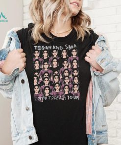 Love U To Death To Our Tegan & Sara Unisex Sweatshirt