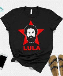 Lula 2022 Lula President Lula Livre Lula T Shirt