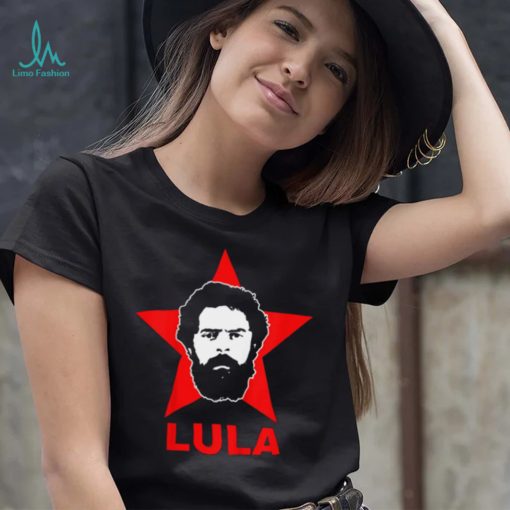 Lula 2022 Lula President Lula Livre Lula T Shirt