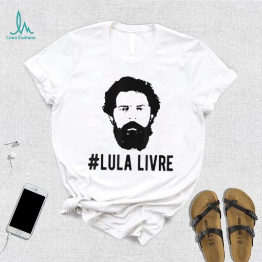 Lula Livre President Lula T Shirt