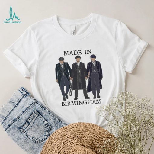 Made In Birmingham Peaky Blinders Shirt