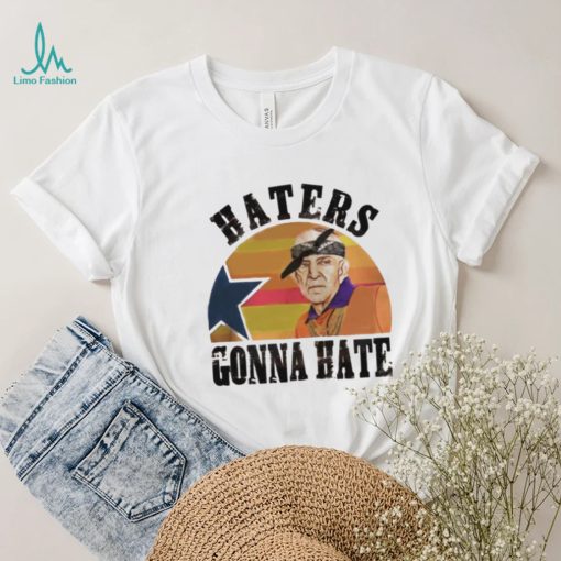 Mattress Mack Haters Gonna Hate Houston Astros Shirt