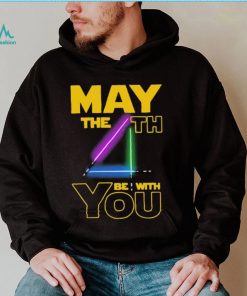 May The Th Be With You Shirt