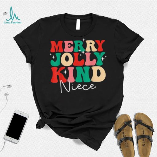 Merry Jolly Kind Niece Christmas Shirt