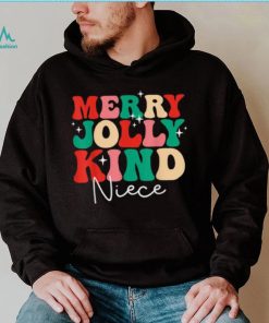 Merry Jolly Kind Niece Christmas Shirt