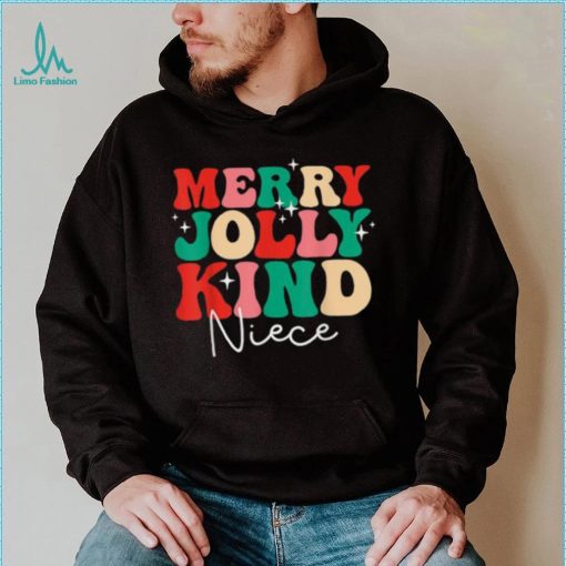 Merry Jolly Kind Niece Christmas Shirt