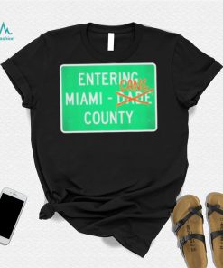 Miami Hurricanes Entering Miami Cane County Shirt