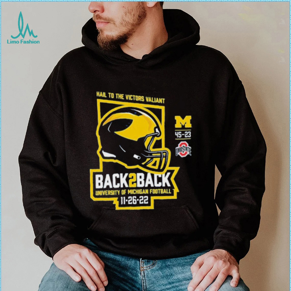 Michigan Football Hail To The Victors Valiant Back To back Champions 11 26 22 Shirt Michigan Football Hail To The Victors Valiant Back To back Champions 11 26 22 Shirt