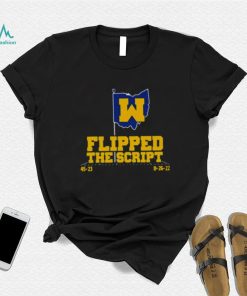 Michigan Football flipped the script T shirt
