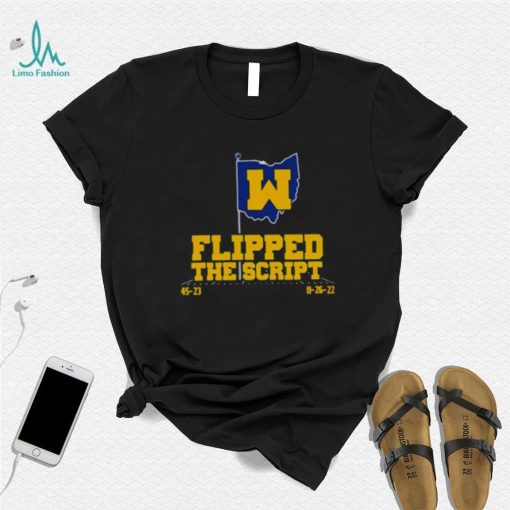 Michigan Football flipped the script T shirt