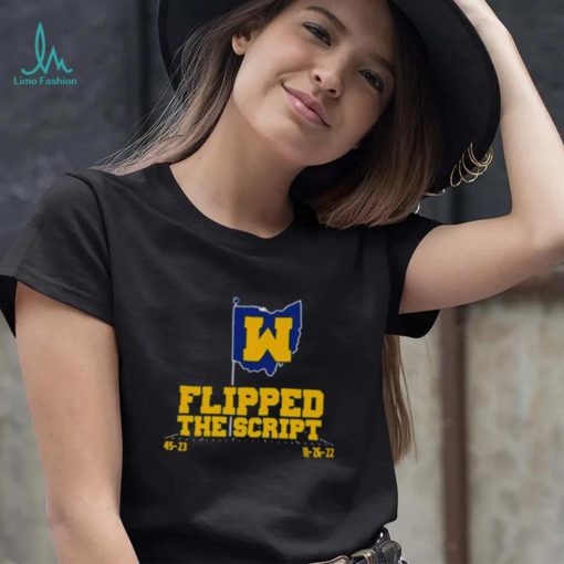 Michigan Football flipped the script T shirt