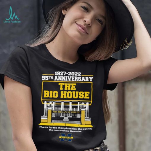 Michigan Stadium 1927 2022 95TH Anniversary The Big House logo Shirt