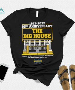 Michigan Stadium 1927 2022 95TH Anniversary The Big House logo Shirt