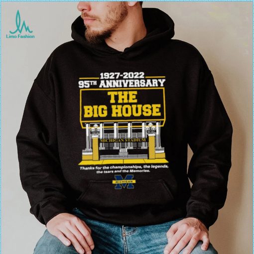 Michigan Stadium 1927 2022 95TH Anniversary The Big House logo Shirt