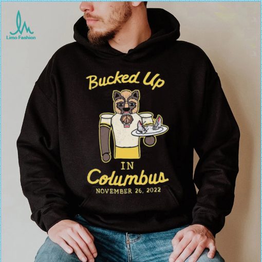 Michigan Wolverines Beat Ohio State Buckeyes Bucked Up In Columbus 2022 Shirt