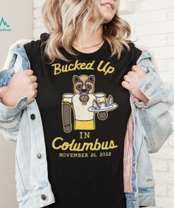 Michigan Wolverines Beat Ohio State Buckeyes Bucked Up In Columbus 2022 Shirt