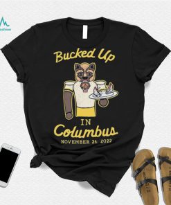 Michigan Wolverines Beat Ohio State Buckeyes Bucked Up In Columbus 2022 Shirt