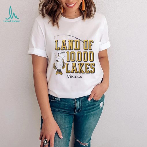 Minnesota Vikings Land Of 10,000 Lakes shirt