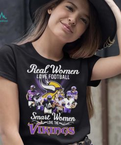 Minnesota Vikings Real Women Love Football Smart Women Love The Vikings Signatures Shirt