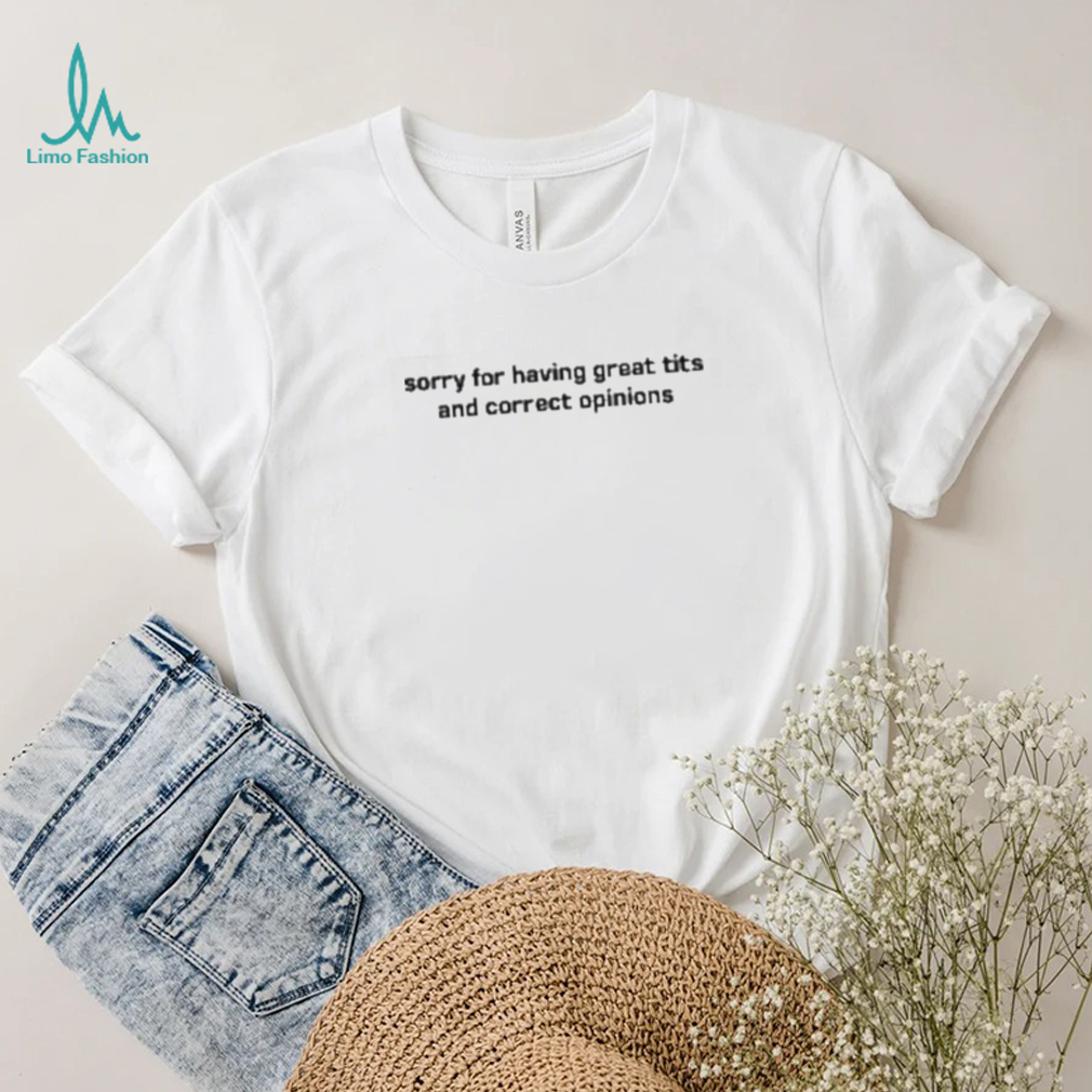 Misha Collins Sorry For Having Great Tits And Correct Opinions Shirt Misha Collins Sorry For Having Great Tits And Correct Opinions Shirt