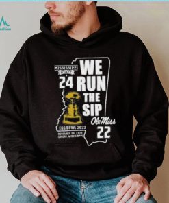 Mississippi State Bulldogs Vs Ole Miss Rebels 24 22 We Run The Sip Egg Bowl 2022 Long Sleeve Shirt