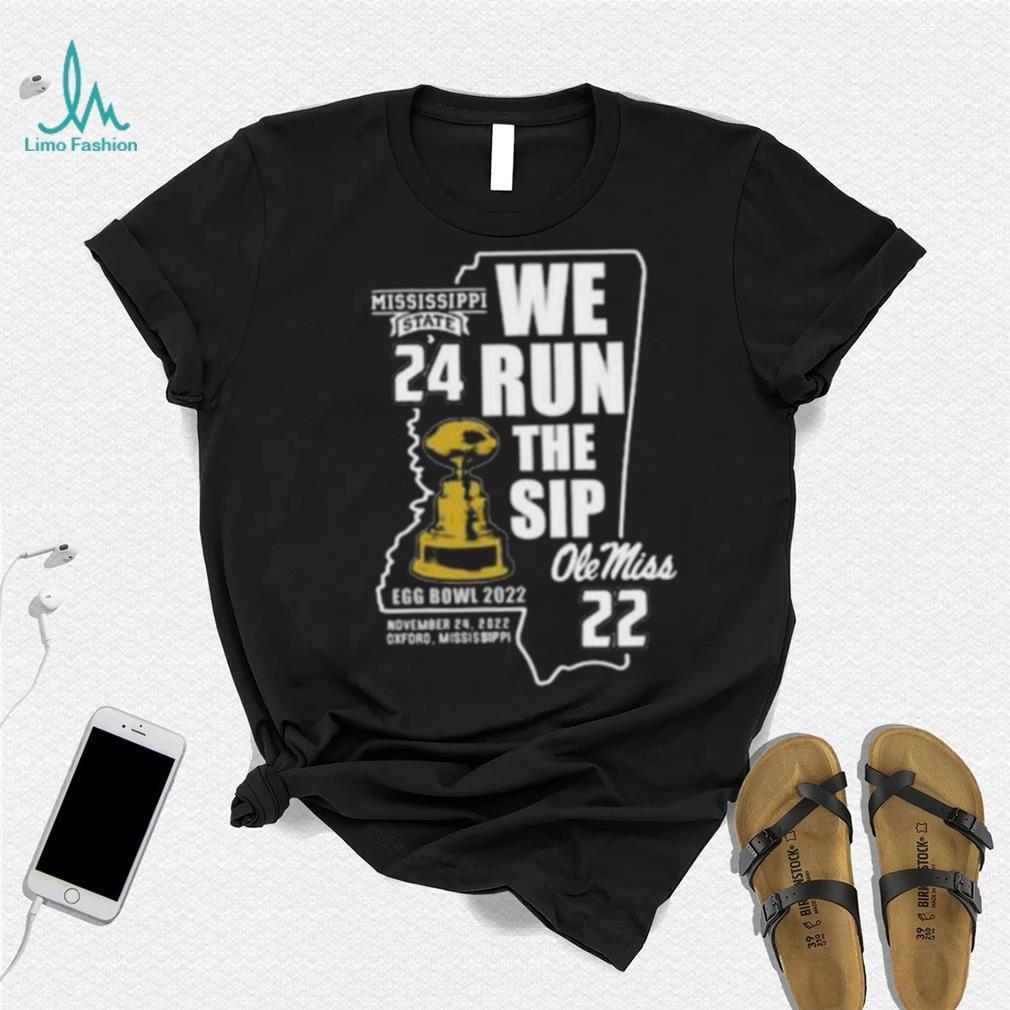 Mississippi State Bulldogs Vs Ole Miss Rebels 24 22 We Run The Sip Egg Bowl 2022 Long Sleeve Shirt Mississippi State Bulldogs Vs Ole Miss Rebels 24 22 We Run The Sip Egg Bowl 2022 Long Sleeve Shirt