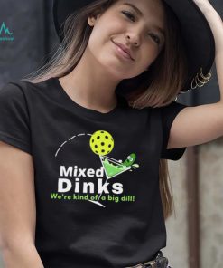 Mixed Dinks Pickleball Martini Shirt