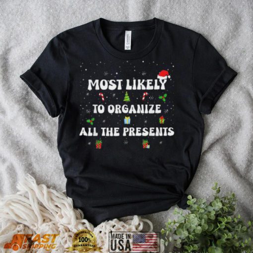 Most likely to organize all the presents family Christmas sweater