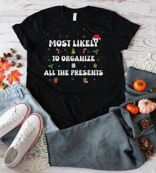 Most likely to organize all the presents family Christmas sweater