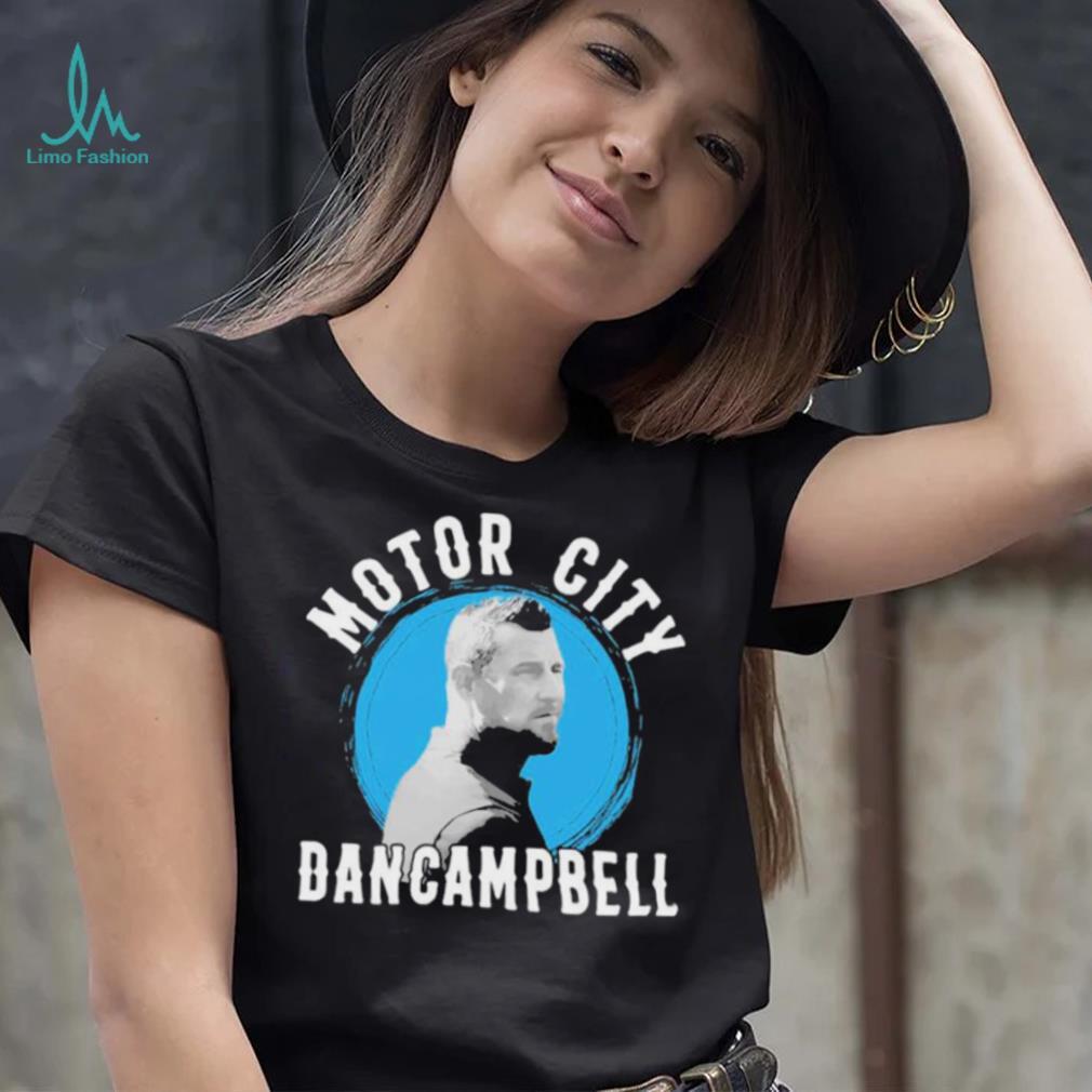 Motor City Dan Campbell The Hero Shirt Motor City Dan Campbell The Hero Shirt