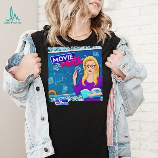 Movie Math Grace Randolph Beyond The Trailer cartoon shirt