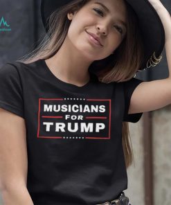 Musicians For Trump Shirt