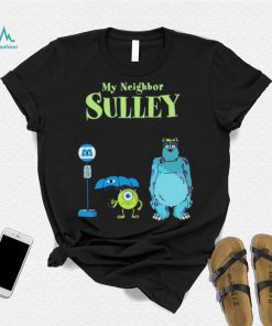 My Neighbor Sulley Mike And Sully Monsters University My Neighbor Totoro Shirt