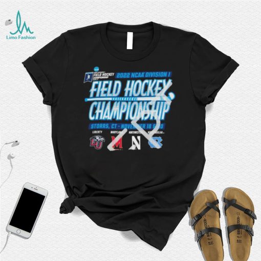 NCAA Division I Field Hockey Championship 2022 Storrs, CT November 18 & 20 Shirt