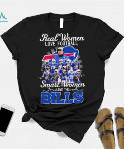 NFL Real Women Love Football Smart Women Love The Bills Signatures Shirt