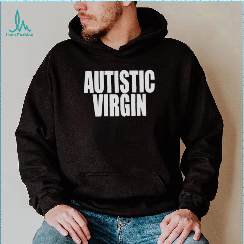 Neo punk autistic virgin T shirt Neo punk autistic virgin T shirt
