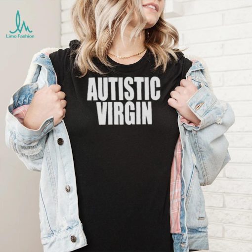 Neo punk autistic virgin T shirt