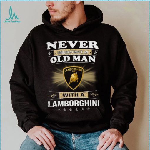 Never underestimate an old man with a lamborghinI logo shirt