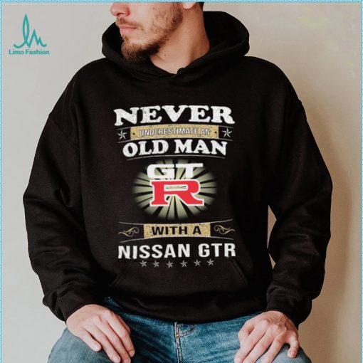 Never underestimate an old man with a nissan gtrshirt