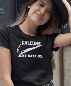 Nike Atlanta Falcons Just Hate Us Shirt